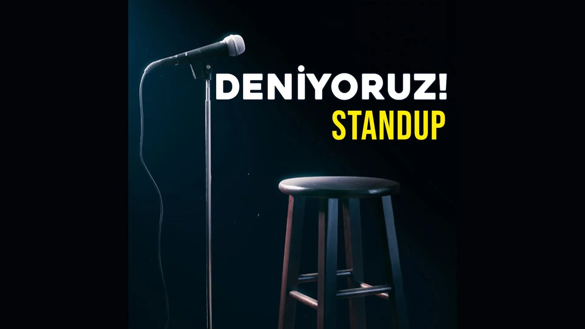 Deniyoruz Stand-Up Gecesi