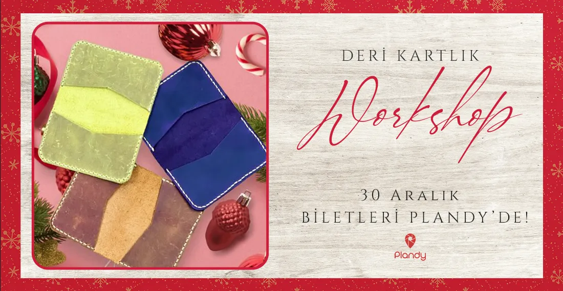 Deri Kartlık Workshop / 30 Ara