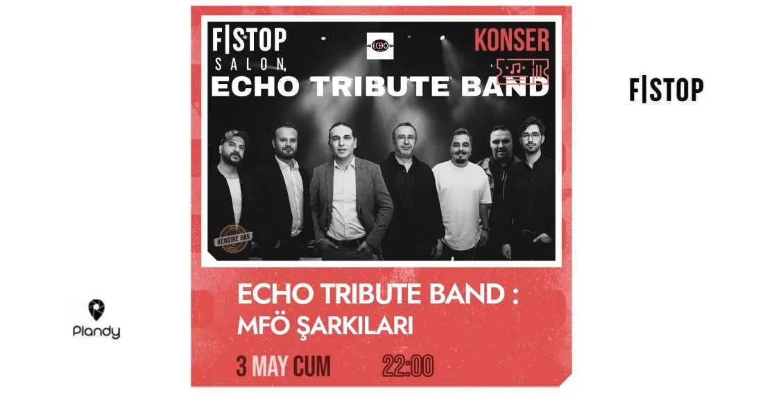 ECHO Tribute Band: MFÖ Şarkıları