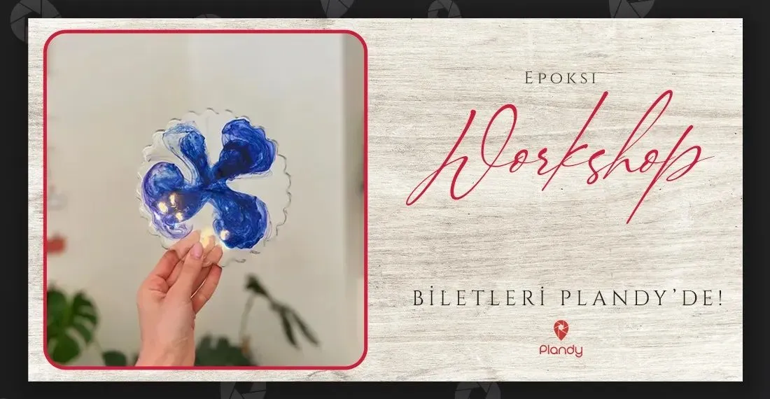Epoksi Workshop / 02 Mar