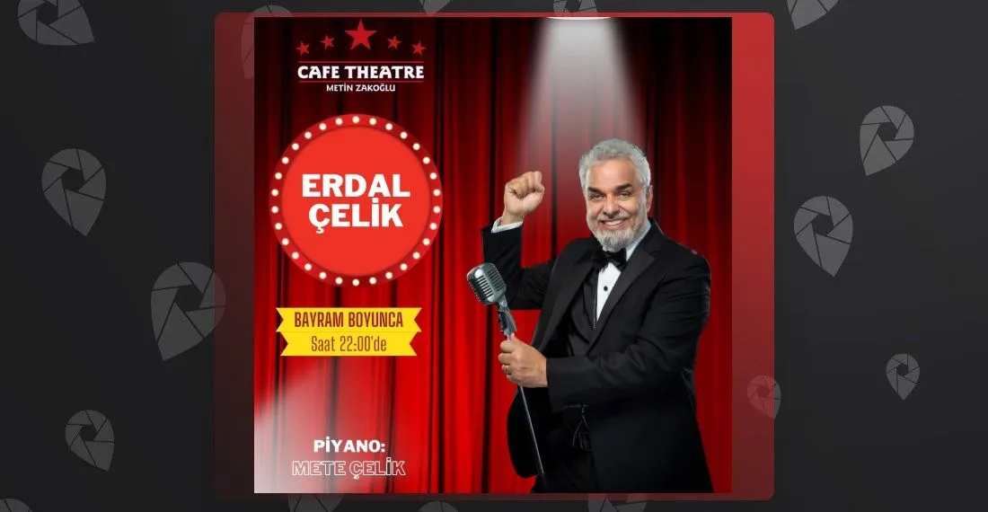 Erdal Çelik Bayram Özel / 10 Nis