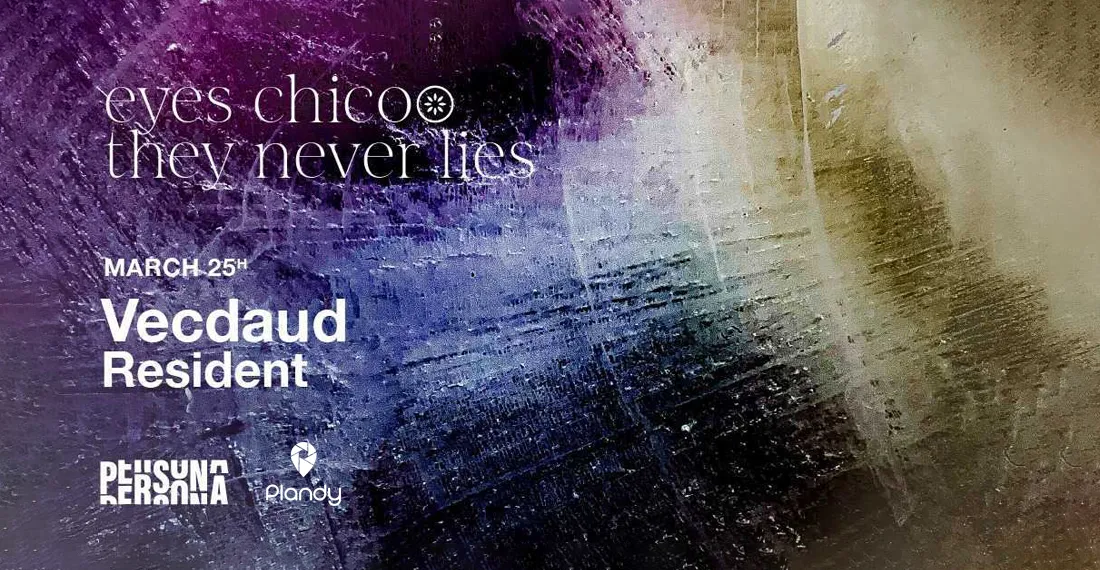 Eyes Chico They Never Lies