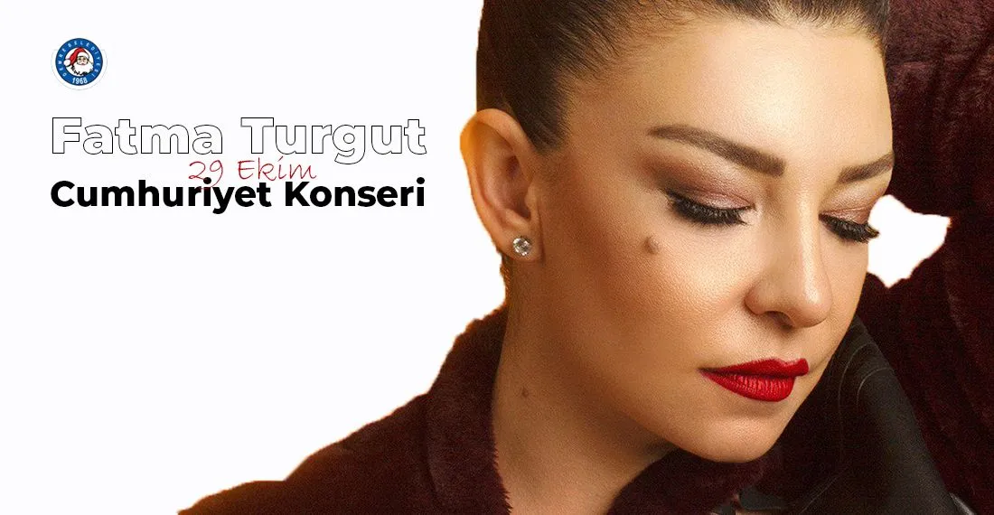 Fatma Turgut - 29 Ekim Cumhuriyet Bayramı Konseri