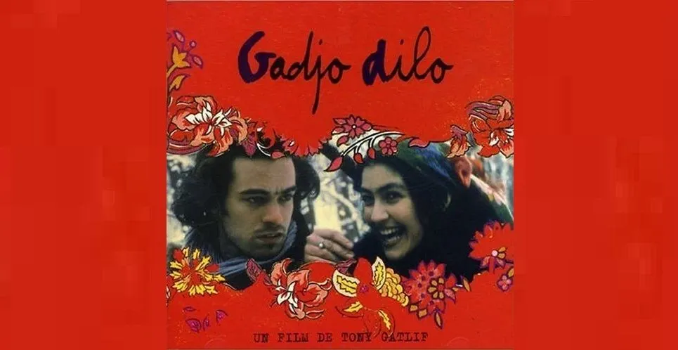 Gadjo Dilo - İçkili Sinema