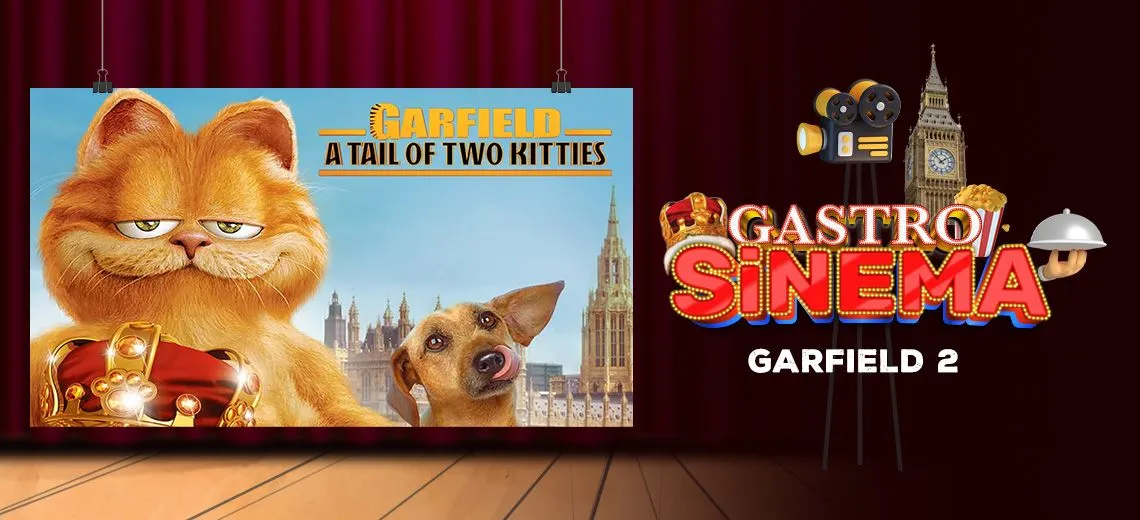 Gastro Sinema: Garfield 2