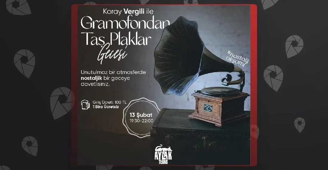 Koray Vergili İle Gramofondan Taş Plaklar Gecesi