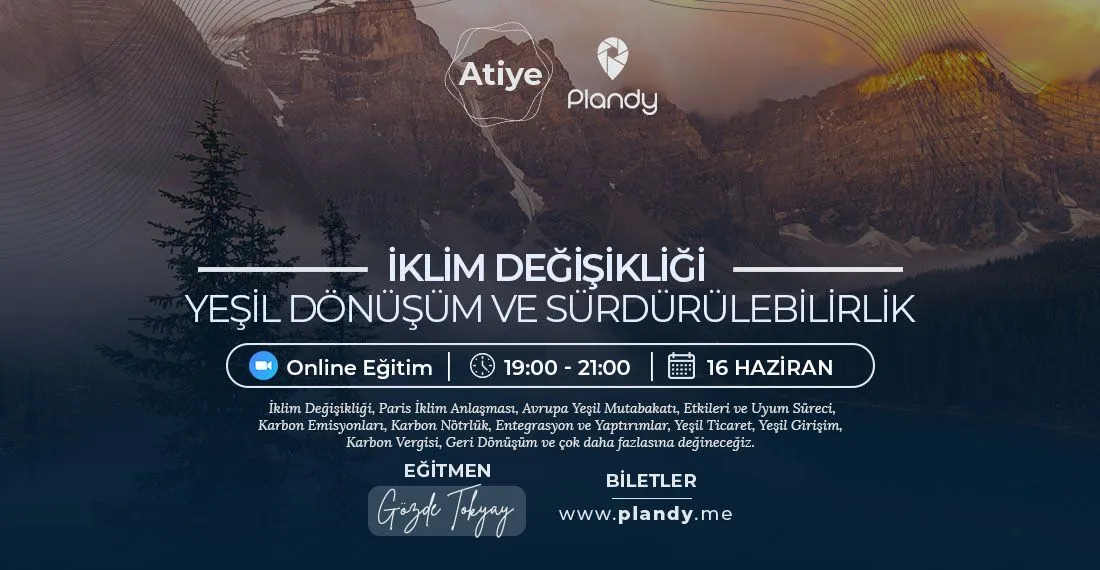 İklim Değişikliği, Yeşil Dönüşüm ve Sürdürülebilirlik