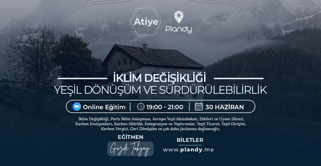 İklim Değişikliği, Yeşil Dönüşüm ve Sürdürülebilirlik