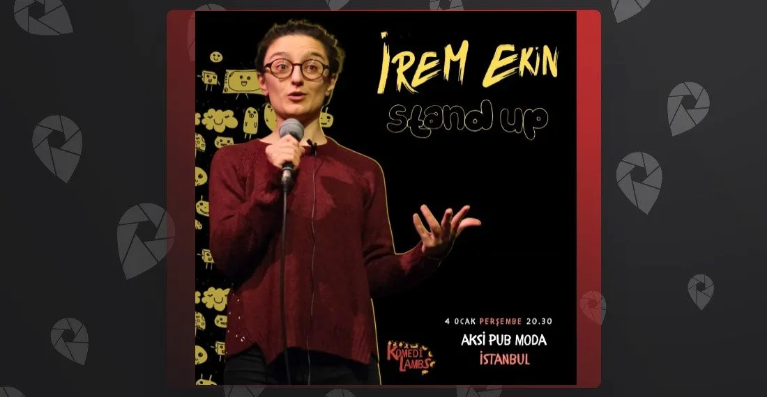 İrem Ekin Stand-Up