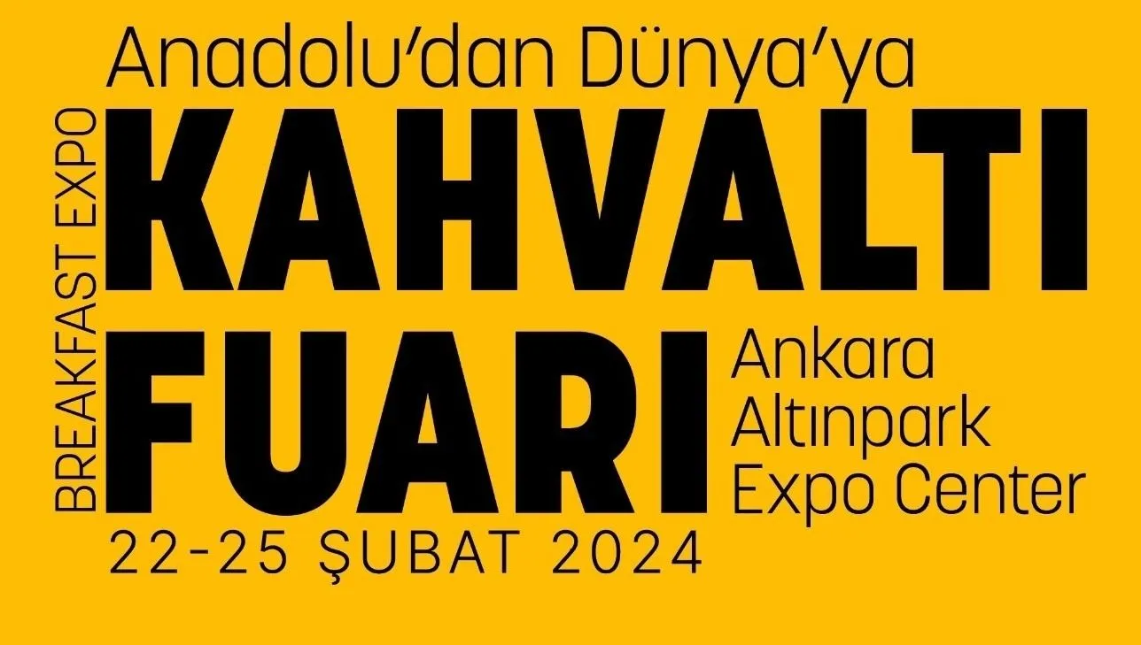 Ankara Kahvaltı Fuarı 2024