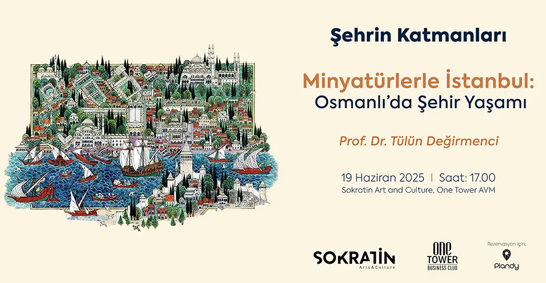 Minyatürlerle İstanbul: Osmanlı'da Şehir Yaşamı
