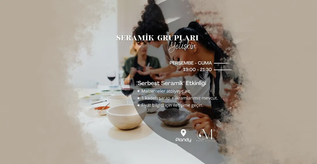 Serbest Seramik Workshop