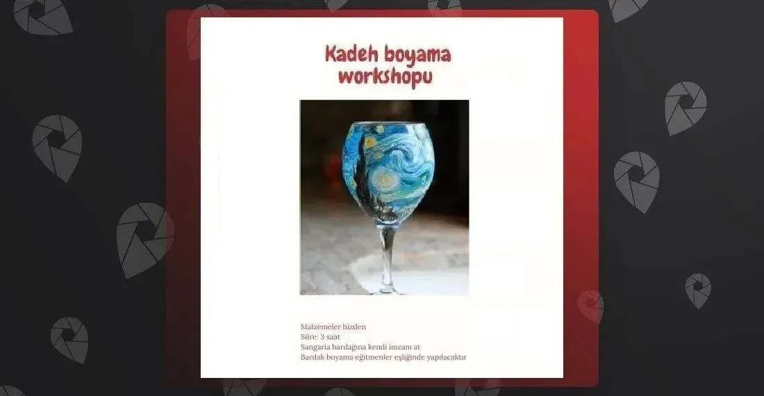 Kadeh Boyama Workshop