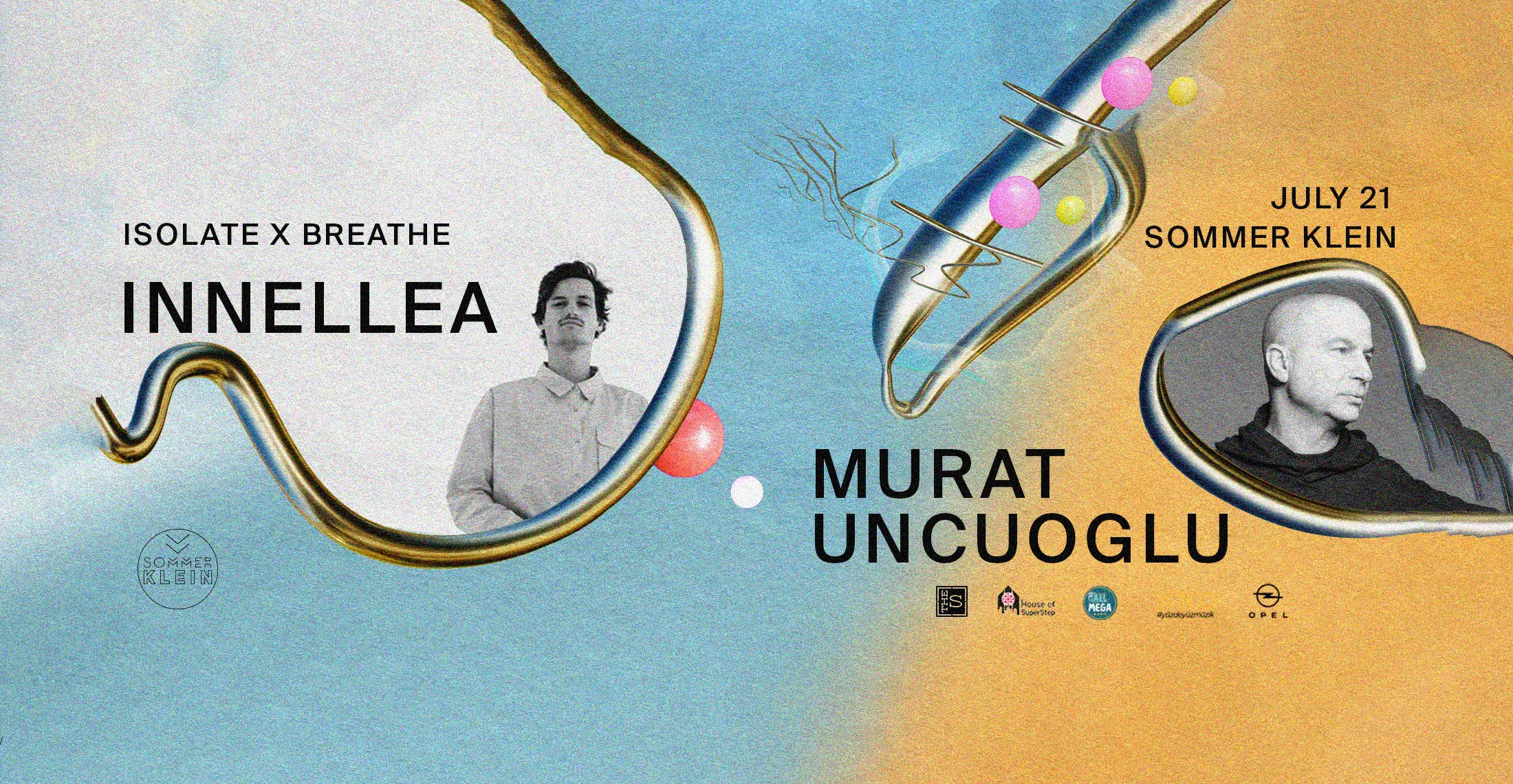 Isolate x Breathe: Innellea + Murat Uncuoğlu