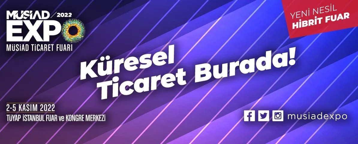 Müsiad Expo 2022 - Müsiad Ticaret Fuarı