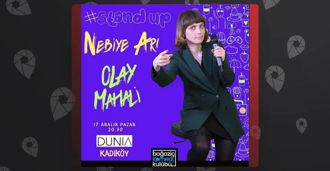 Nebiye Arı Stand-Up (Olay Mahali)