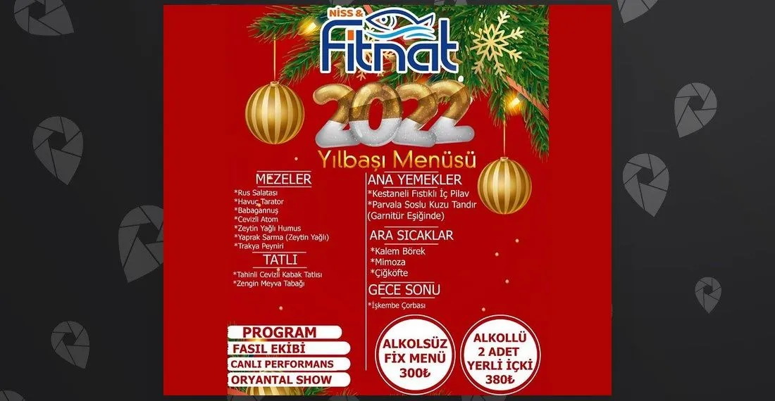 Niss Fitnat Restaurant - 2022 Yılbaşı Gala