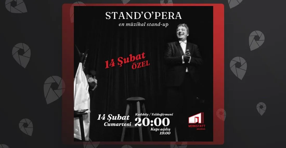 Stand(O)pera / Sevgililer Günü Özel