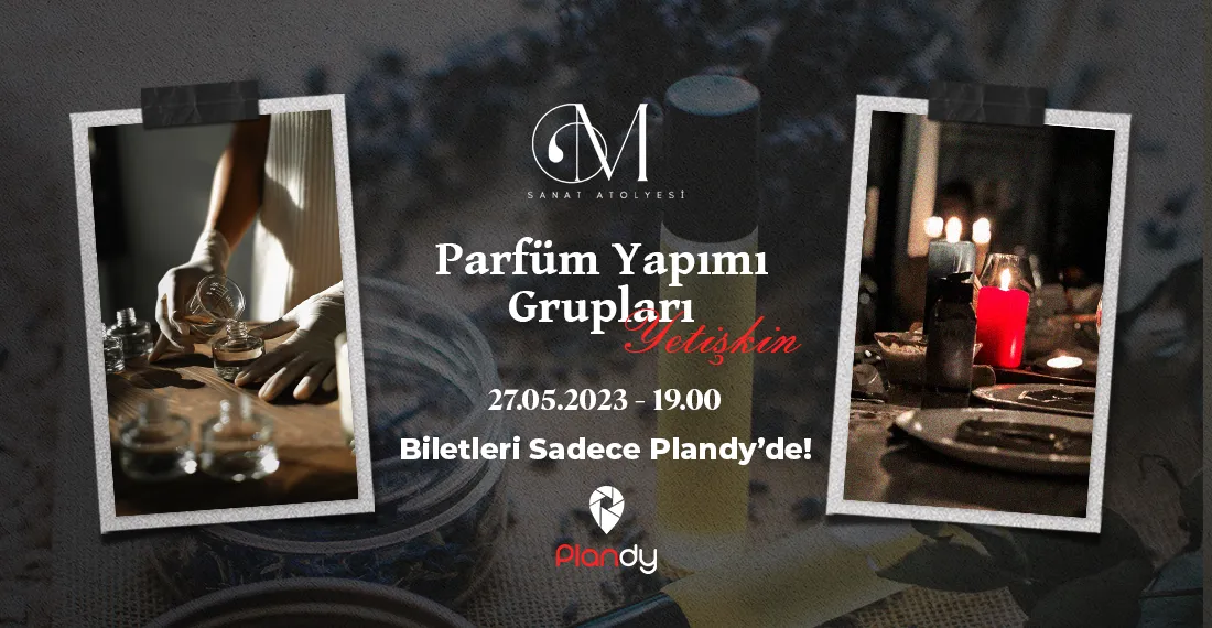 Parfüm Yapımı Atölyesi