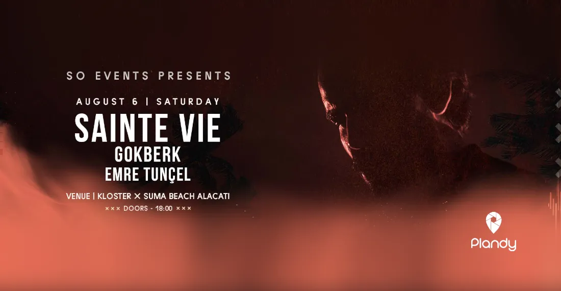 So Events presents: Sainte Vie