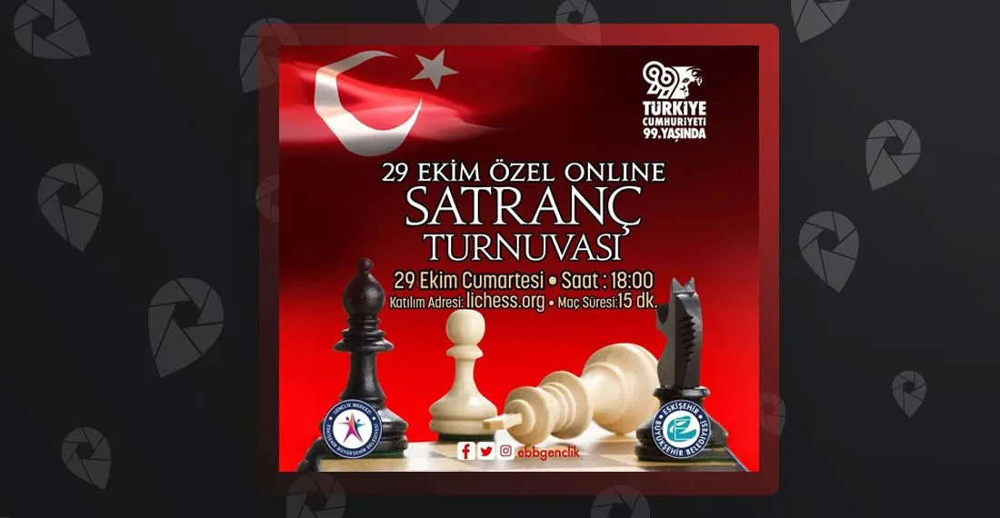 Online Satranç Turnuvası - 29 Ekim Cumhuriyet Bayramı Özel