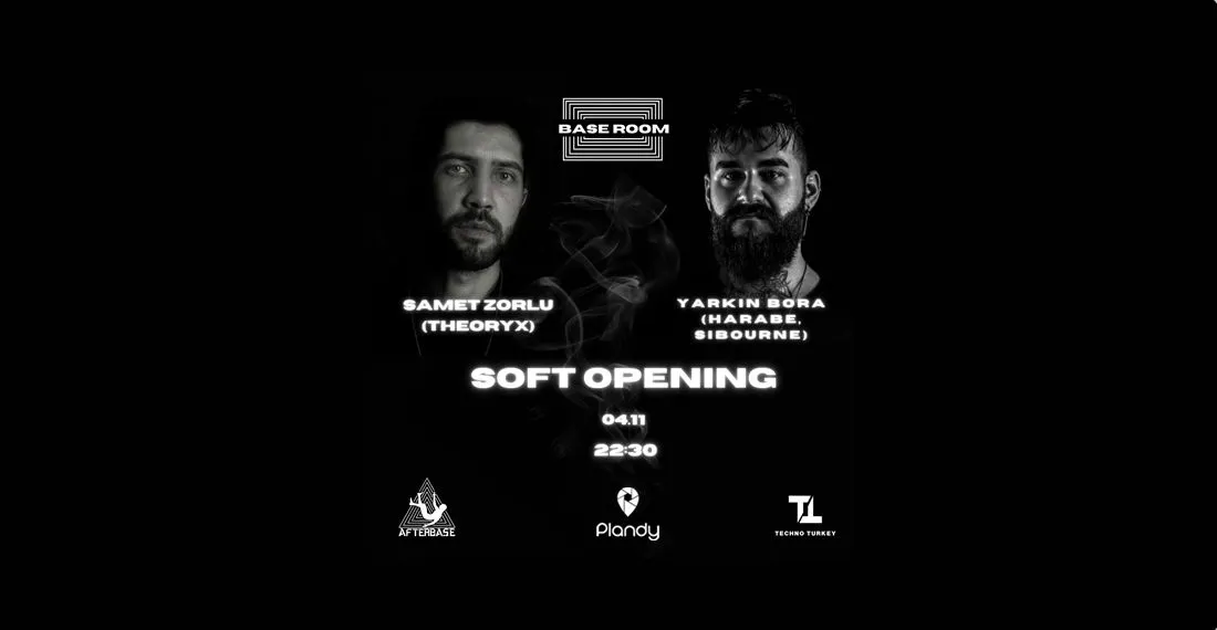 Soft Opening - Samet Zorlu & Yarkın Bora