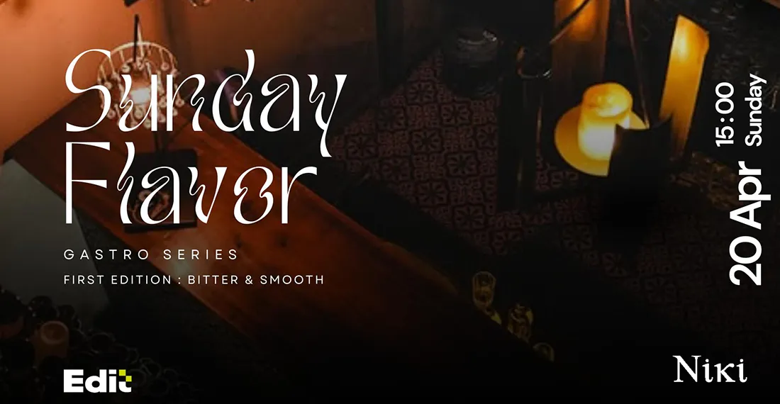 Sunday Flavor / Bitter & Smooth