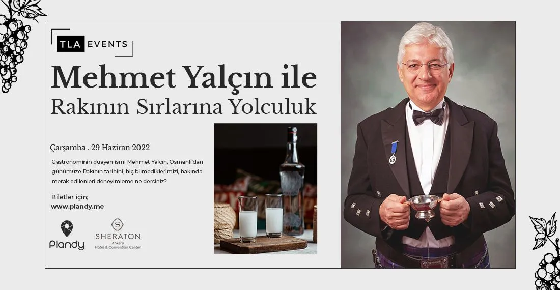 Mehmet Yalçın ile Rakının Sırlarına Yolculuk