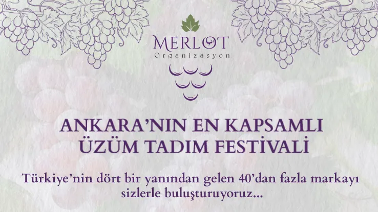 Ankara’nın En Kapsamlı Üzüm Tadım Festivali