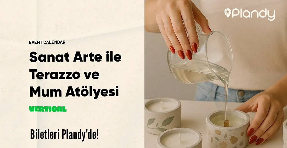 Terazzo ve Mum Atölyesi