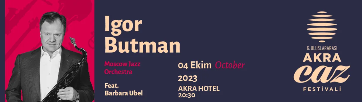 Igor Butman & Barbara Ubel & Moskova Caz Orkestrası