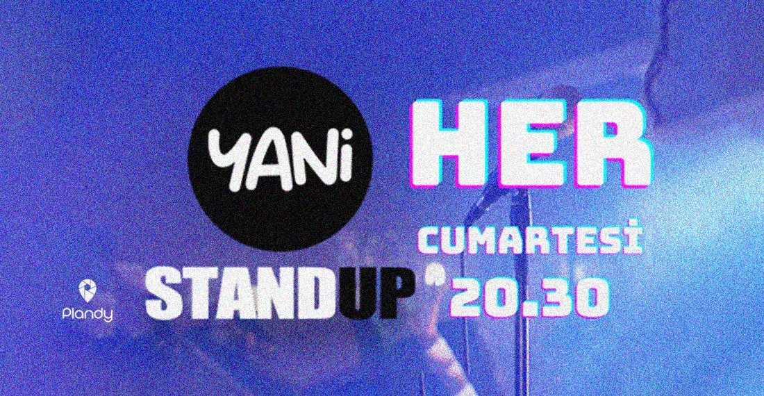 Yani Stand-Up Gecesi