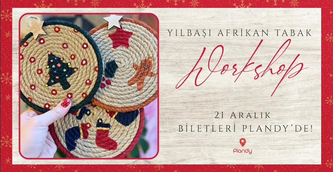 Yılbaşı Afrikan Tabak Boyama Workshop / 21 Ara