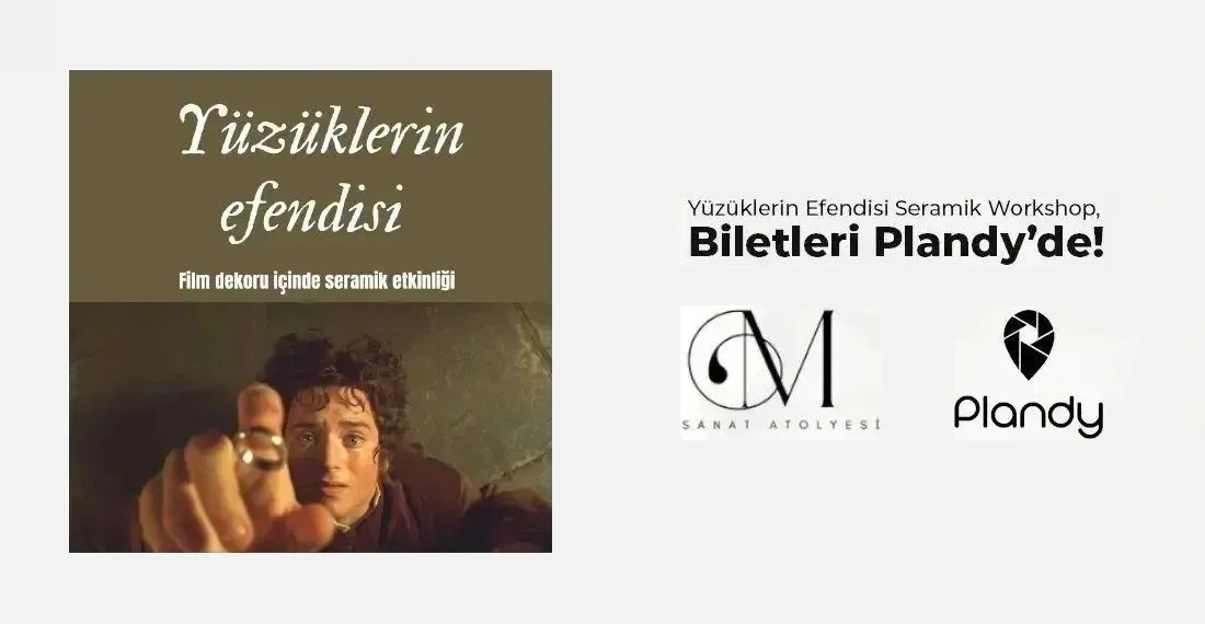 Yüzüklerin Efendisi Seramik Workshop