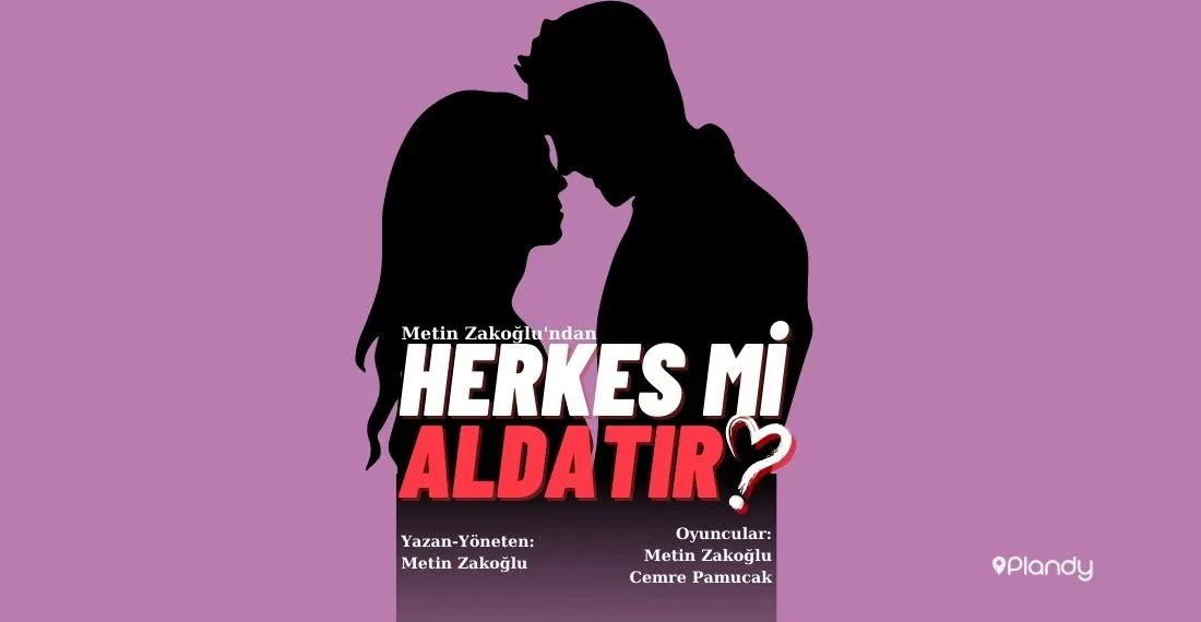 Herkes Mi Aldatır? / 13 Nis