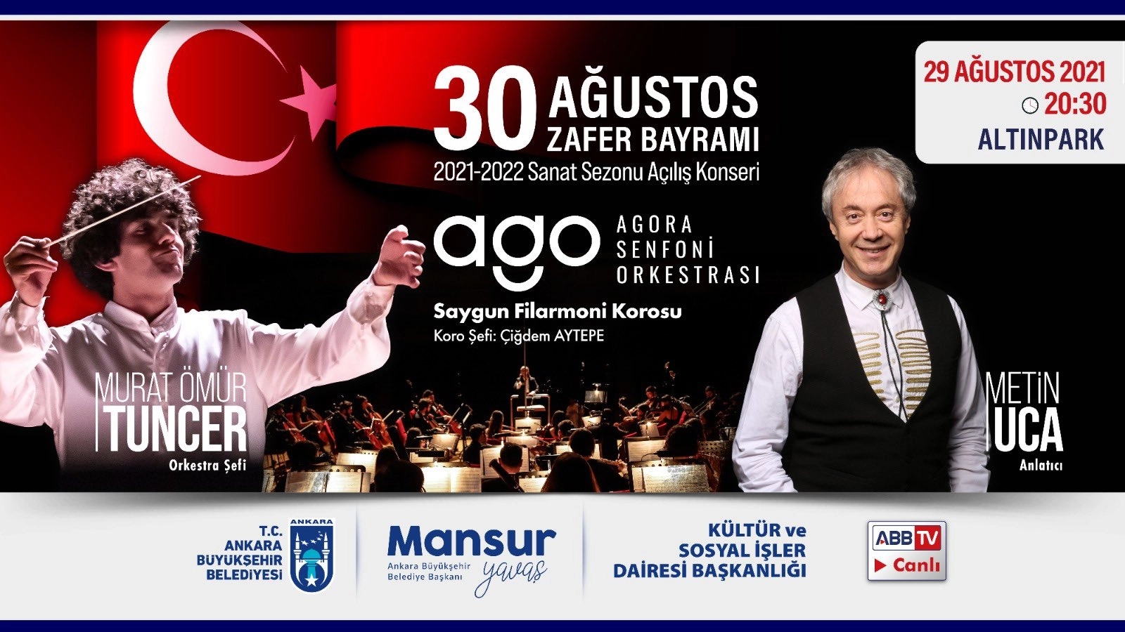 Agora Orkestra & Metin Uca - 30 Ağustos Zafer Bayramı Özel Konseri