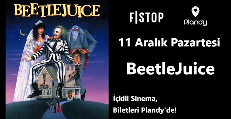 BeetleJuice - İçkili Sinema
