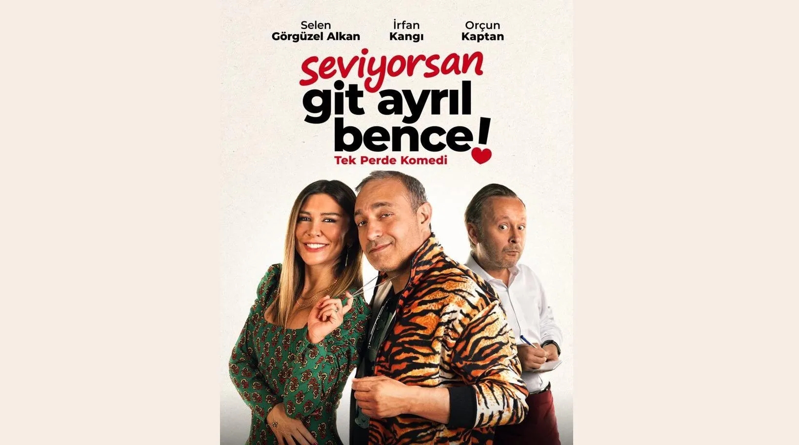 Seviyorsan Git Ayrıl Bence - Antalya Komedi Günleri