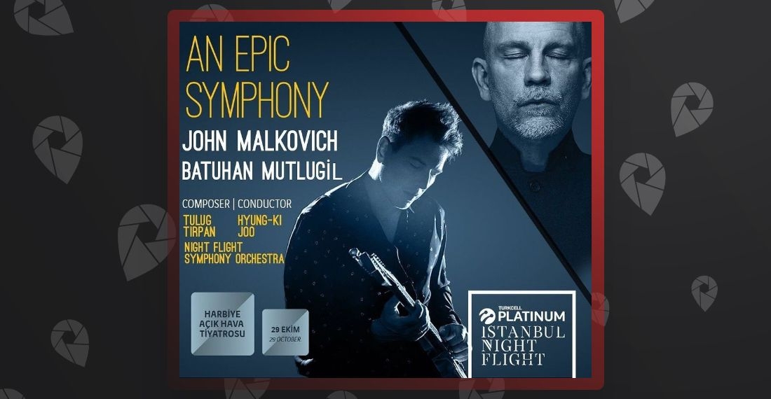 An Epic Symphony - John Malkovich - Batuhan Mutlugil